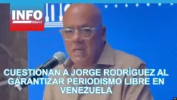 Cuestionan a Jorge Rodríguez al garantizar periodismo libre en Venezuela