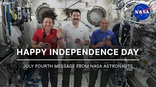 Independence Day Wishes from the Space Station