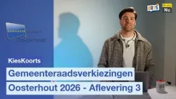 KiesKoorts Afl.3 | Gemeenteraadsverkiezingen Oosterhout 2026 KiesKoorts Afl.3 | Gemeenteraadsverkiezingen Oosterhout 2026