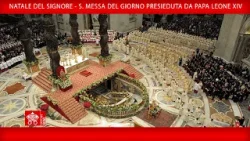 Natale del Signore - S. Messa del giorno, 25 dicembre 2025 – Papa Leone XIV