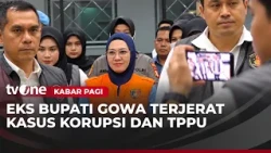 Terjerat Korupsi, Mantan Bupati Gowa Ditahan | Kabar Pagi