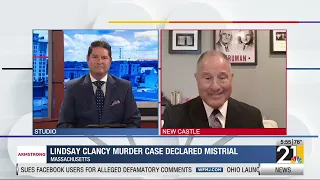 Lindsay Clancy murder case declared a mistrial