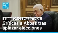 Territorios Palestinos: crecen las críticas a Abbas tras aplazar las elecciones hasta 2027