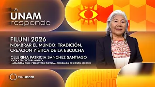 FILUNI 2026. Naming the world: tradition, creation, and the ethics of listening. La UNAM responde...