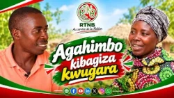 NI NDE: AGAHIMBO KIBAGIZA KWUGARA