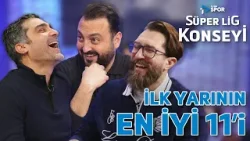 Süper Lig'de İlk Yarının En İyi 11'i! | Süper Lig Konseyi 2025-26