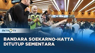 Bandara Soekarno-Hatta Ditutup Dampak Abu Vulkanik Anak Krakatau