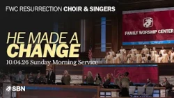He Made A Change (LIVE) | FWC Resurrection Choir & Singers