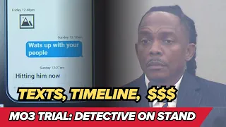 Detective testifies to text messages, rappers, money and timeline | Mo3 Murder Trial