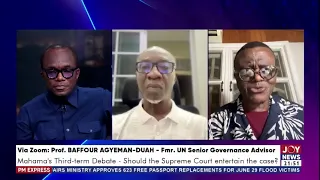 Mahama's third-term debate: Should the supreme court entertain the case? | PM Express(27-7-26)