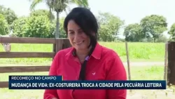 Mudança de vida: ex-costureira troca a cidade pela pecuária leiteira