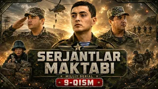 SERJANTLAR MAKTABI 9-qism (Milliy serial) || СEРЖАНТЛАР МАКТАБИ 9 қисм (Миллий сериал)