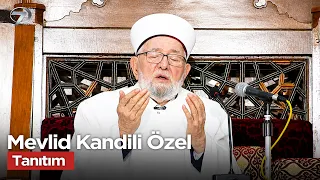 Mevlid Kandili Özel Tanıtım - 24 Ağustos 2026