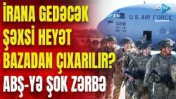 İrana hücum edəcək hərbi baza BAĞLANIR? – ABŞ-yə GÖZLƏNİLMƏZ ZƏRBƏ: Avropa Trampa CAVAB HAZIRLAYIR