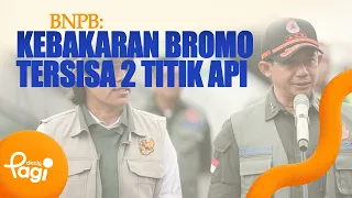 [detikPagi] - BNPB: Only 2 Hotspots Remain in Bromo Fire