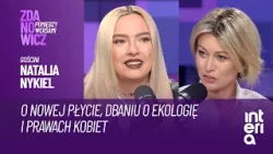 Natalja Nykiel o kulisach show-biznesu | Zdanowicz pomiędzy wersami