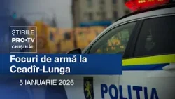 Știrile PRO TV (ORA 17:00) | FOCURI DE ARMĂ LA CEADÎR-LUNGA | Moldova