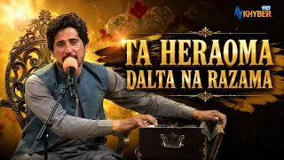 TA HERAOMA DALTA NA RAZAMA || Pashto Song || AVT Khyber