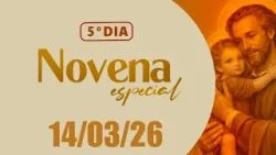 5º dia da Novena Especial a São José - Novena dos Filhos e Filhas de São José - 14/03/2026 5º dia da Novena Especial a São José - Novena dos Filhos e Filhas de São José - 14/03/2026