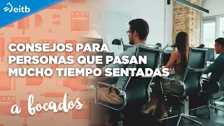 Tips for People Who Sit for Long Periods