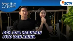 Bintang Jatuh! Arina dan Fico Make a Wish | Biarkan Hati Bicara - Episode 75