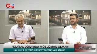 İSLAM VE SOSYAL HAYAT - HALİLİYE İLÇE VAİZİ HAYRETTİN GENÇ