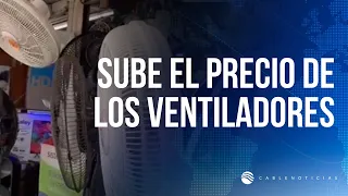 Fan prices rise in Barranquilla due to heat wave