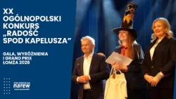XX Ogólnopolski Konkurs „Radość spod kapelusza” – Gala, wyróżnienia i Grand Prix | Łomża 2026