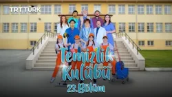 Temizlik Kulübü - 23. Bölüm
