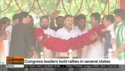 Congress leaders hold rallies in several states | DD India