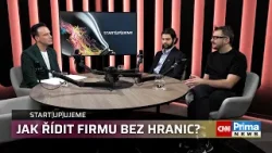 Start[up]ujeme: Světový sen: Jak řídit firmu bez hranic?