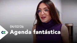 Agenda fantástica | 04/02/26