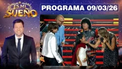 ES MI SUEÑO - Programa 09/03/26