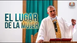 The Place of Women │ Padre Rayito MJM