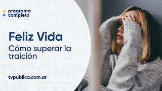 How to Overcome Betrayal? - Feliz Vida