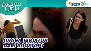 WADUH!! Jingga Dalam Bahaya?! | Lautan Cinta Episode 22