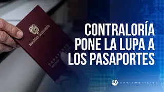 Comptroller puts passport contracts under the microscope during Petro administration