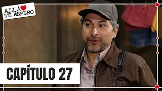 Aurelio surprises the Restrepos with his arrival | Episode 27 | I’ll Wait for You There