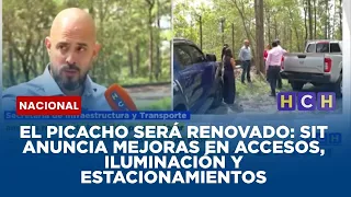 El Picacho será renovado: SIT anuncia mejoras en accesos, iluminación y estacionamientos