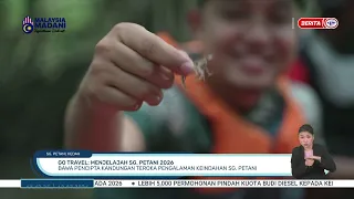 12 JULAI - BW - GO TRAVEL:MENJELAJAH SG.PETANI: BAWA PENCIPTA KANDUNGAN TEROKA PENGALAMAN SG. PETANI