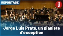 Jorge Luis Prats, un pianiste d'exception