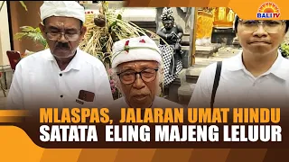 MELASPAS, A WAY FOR HINDUS TO ALWAYS REMEMBER THEIR ANCESTORS