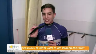 Escola Radical de Surfe de Santos: 35 anos de inclusão pelo esporte - 29/6/2026