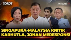 FULL! Ignasius Jonan Soroti Kritik Singapura-Malaysia soal Karhutla, Minta Kerja Sama ASEAN