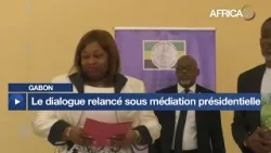 Gabon : Le dialogue relancé sous médiation présidentielle Gabon : Le dialogue relancé sous médiation présidentielle