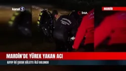 Mardin'de Yürek Yakan Acı | Kayıp İki Çocuk Gölette Ölü Bulundu