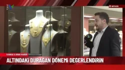 ALTINDAKİ DURAĞAN DÖNEMİ DEĞERLENDİRİN