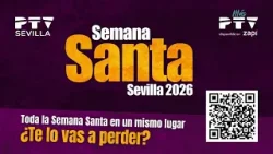 ? Semana Santa de Sevilla 2026 en PTV