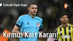 Samsunspor kırmızı kartla 10 kişi kalıyor -  Fenerbahçe - Samsunspor Turkcell Süper Kupa