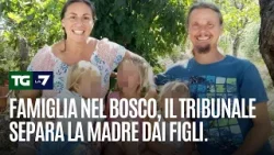 Famiglia nel bosco, il tribunale separa la madre dai figli.